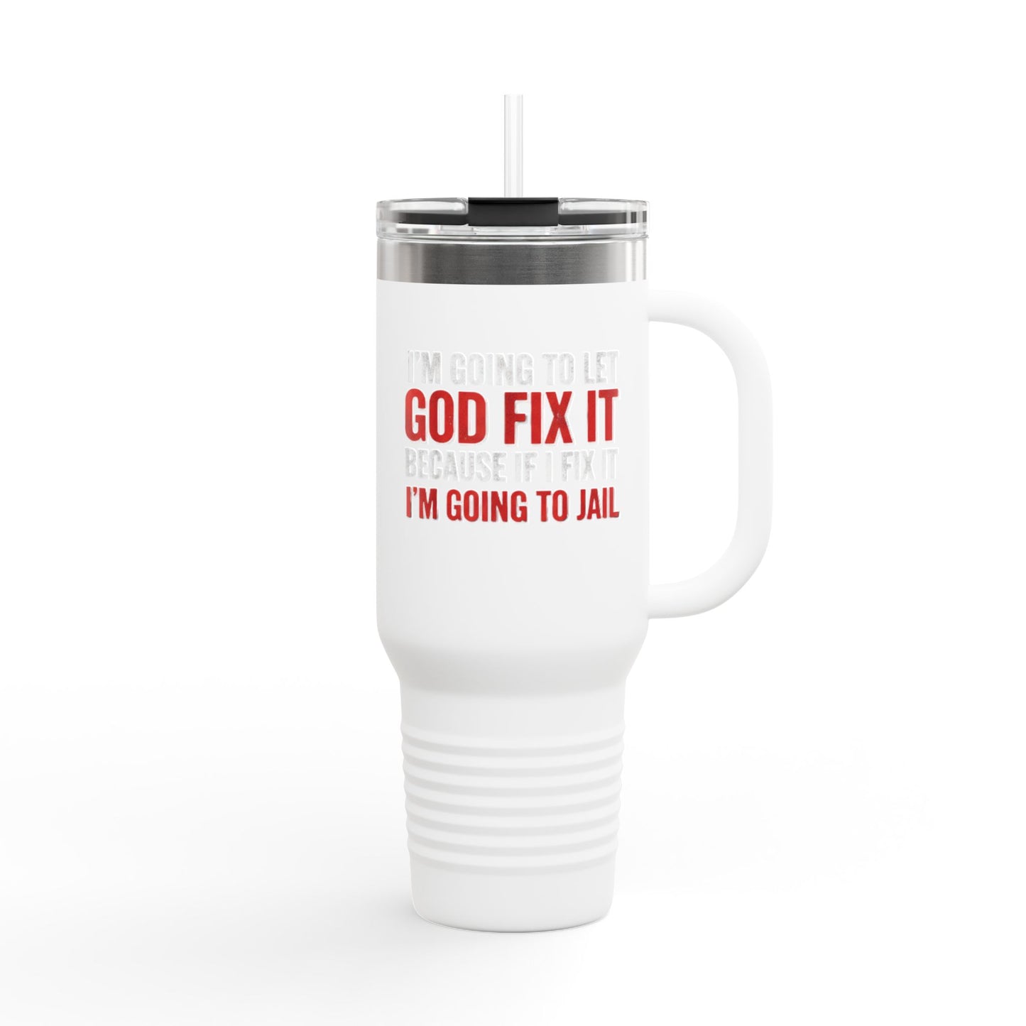 Insulated Travel Mug, 40oz | Motivational Coffee Cup | Funny Mug for Travel, Gifts for Him, Commuter Mug, Bible Quotes