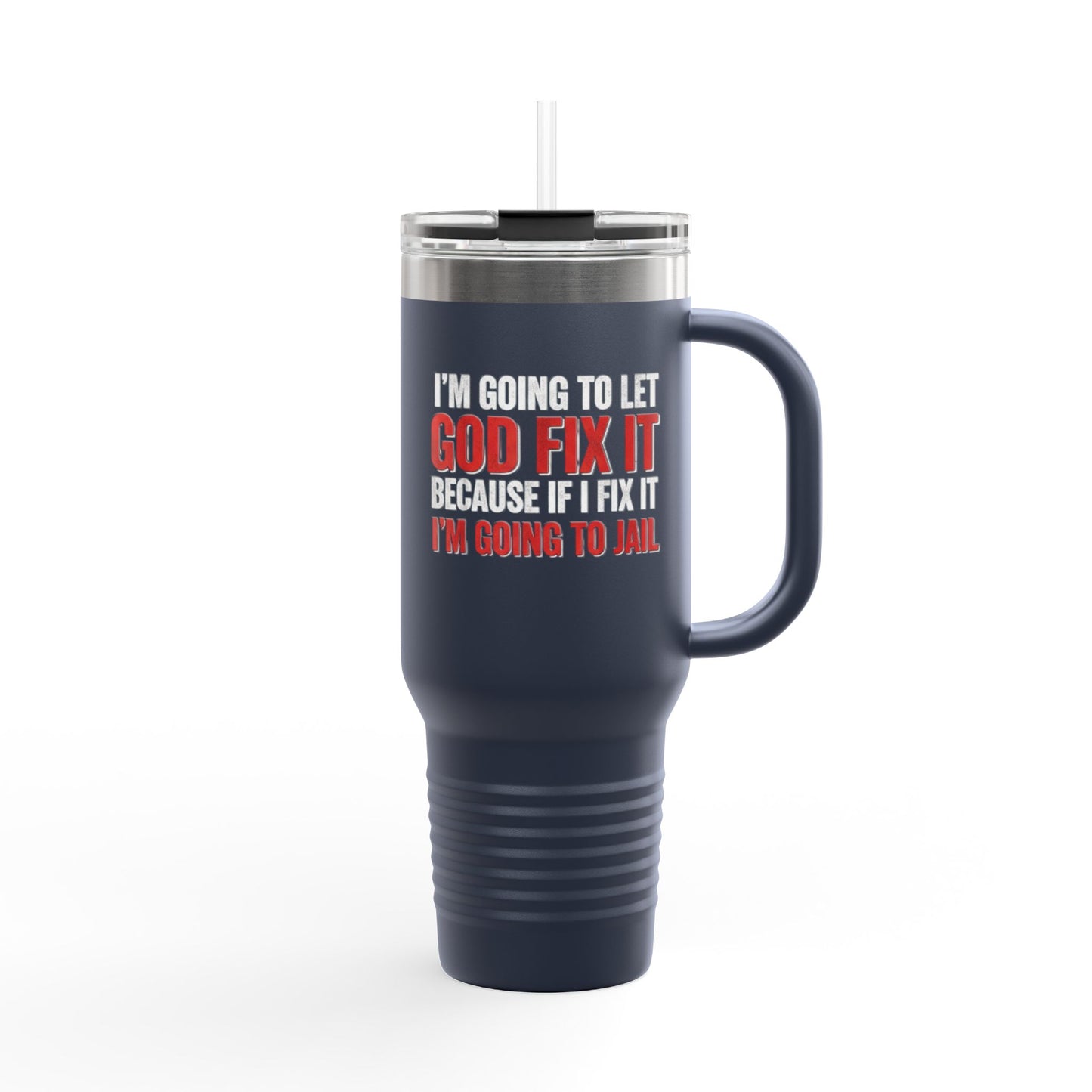 Insulated Travel Mug, 40oz | Motivational Coffee Cup | Funny Mug for Travel, Gifts for Him, Commuter Mug, Bible Quotes