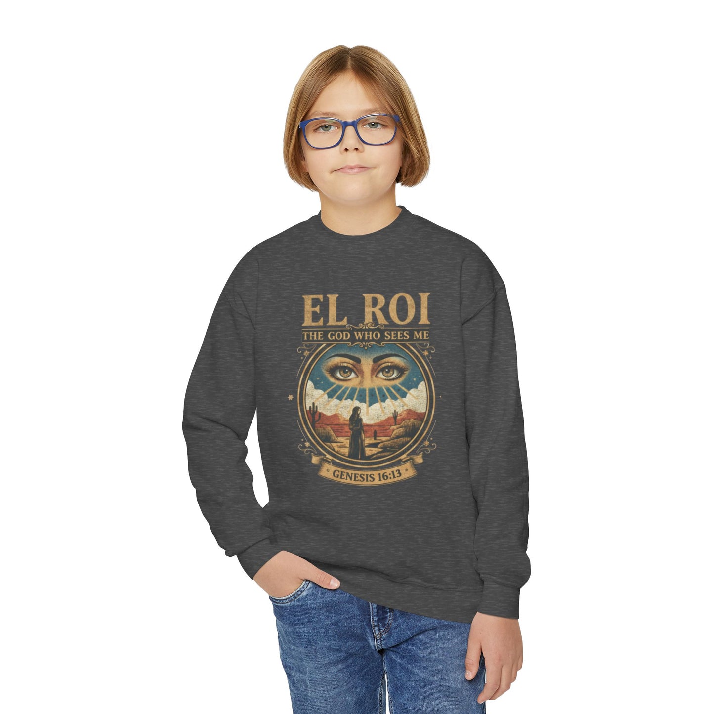 "El Roi: The God Who Sees Me" Genesis 16:13 Youth Crewneck Sweatshirt