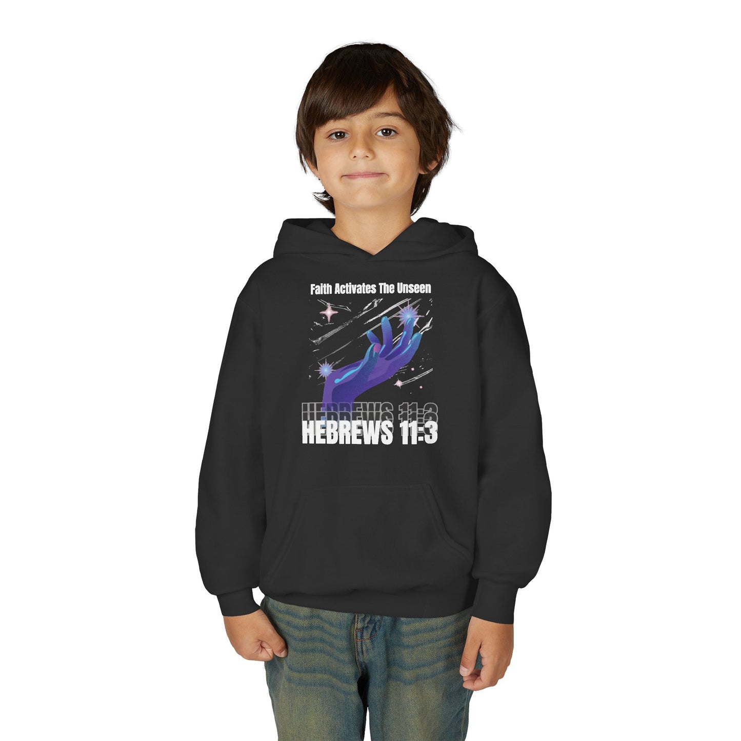 "Faith Activates The Unseen" Hebrews 11:3 Youth Hoodie