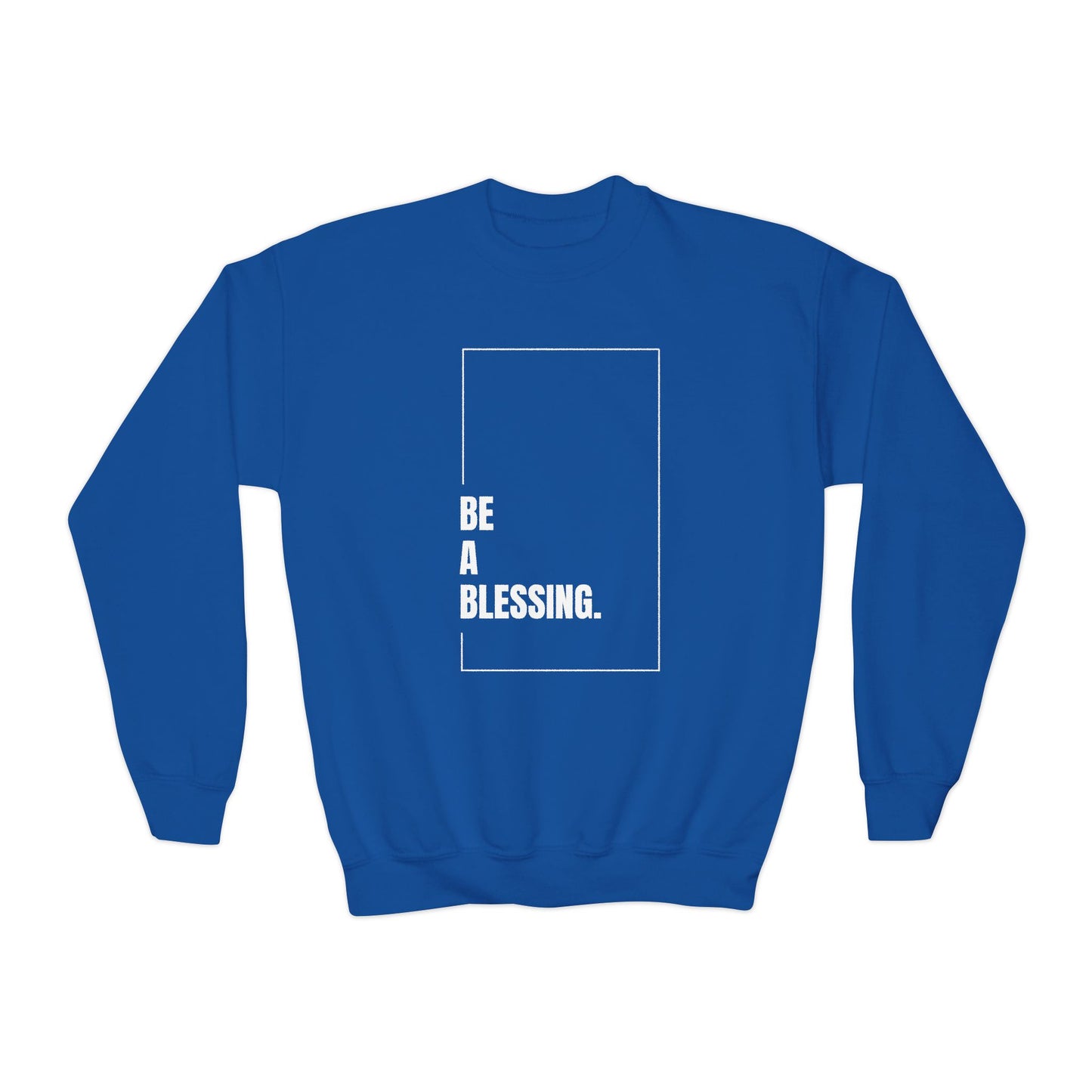 "Be A Blessing." Youth Crewneck Sweatshirt