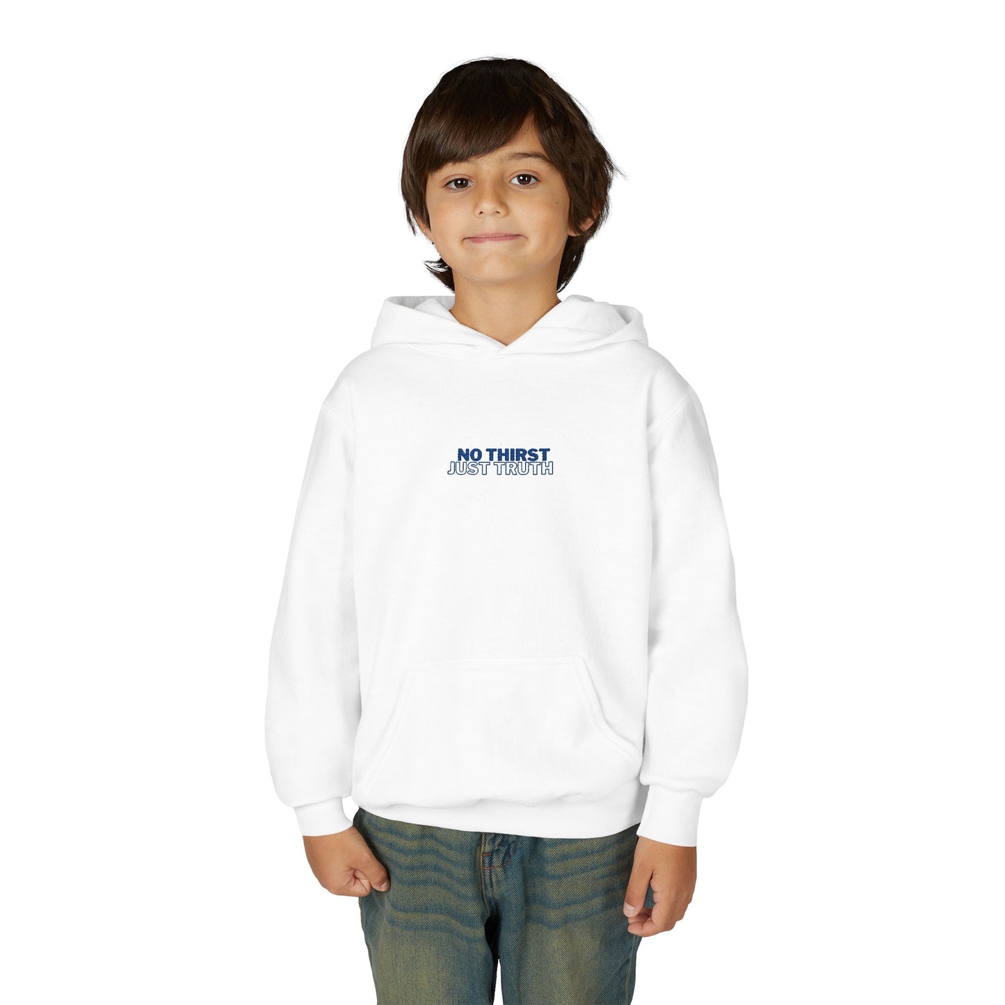 "No Thirst, Just Truth" John 4:14 Youth Hoodie