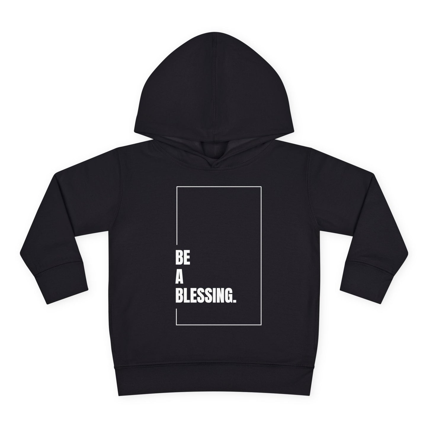 "Be A Blessing" Toddler Hoodie