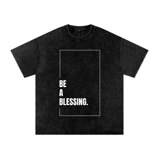 The "BE A BLESSING." Minimalist Snow Washed Tee