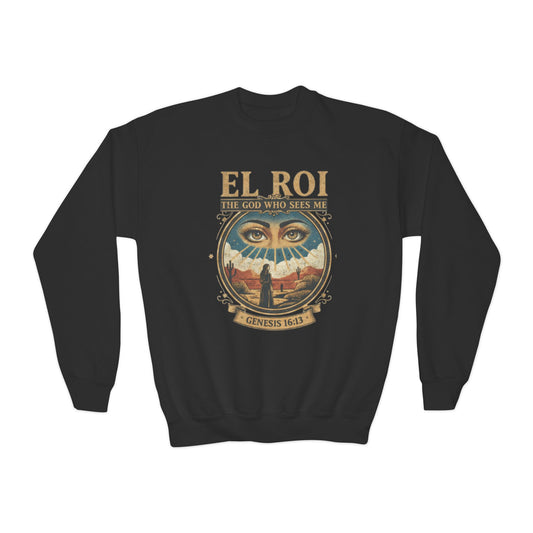 "El Roi: The God Who Sees Me" Genesis 16:13 Youth Crewneck Sweatshirt