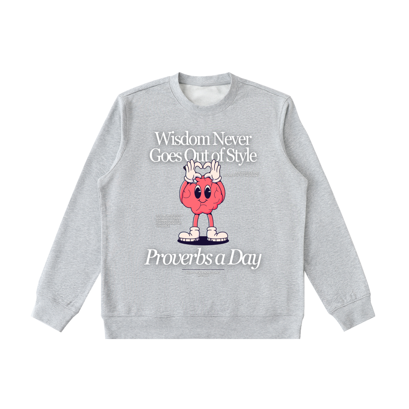 The "Proverbs A Day" Essential Heavyweight Crewneck Sweatshirt
